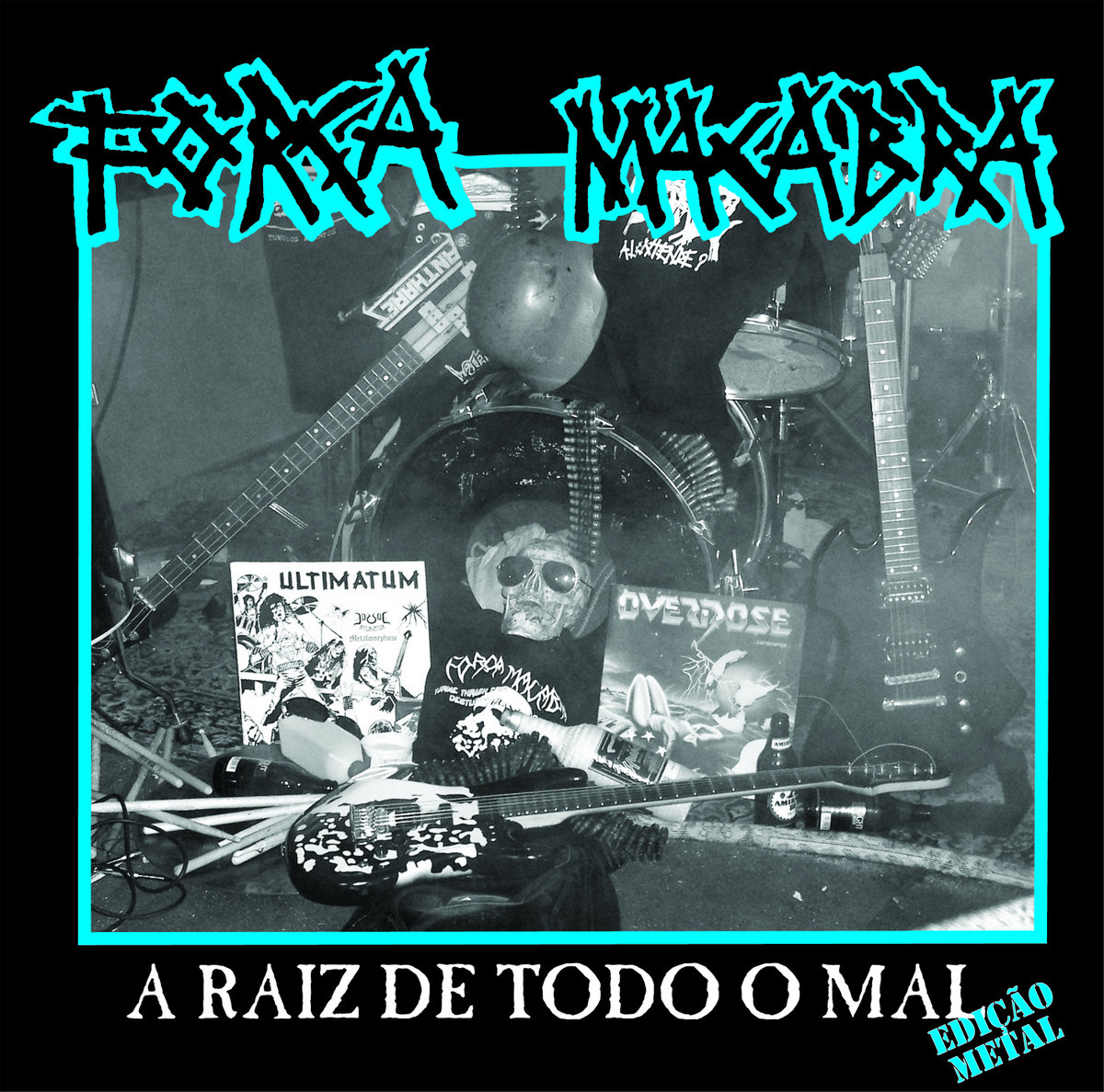 A Raiz De Todo O Mal "Edição Metal"