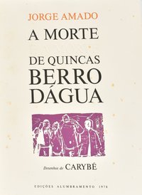 A morte e a morte de Quincas Berro Dágua (Edições Alumbramento 1978)