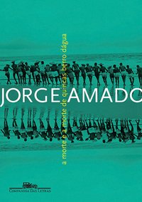 A morte e a morte de Quincas Berro Dágua (Companhia Das Letras 2008)