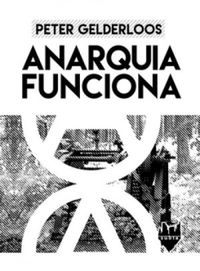 A Anarquia Funciona