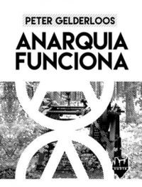 A Anarquia Funciona (Subta 2010)