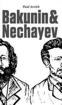 Bakunin & Nechayev