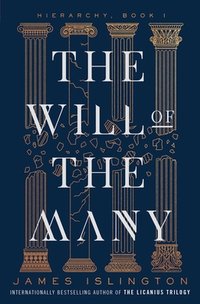 The Will of the Many (Saga Press 2023)