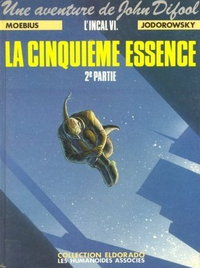 L'Incal, Tome 6: La Cinquième Essence, Deuxième Partie