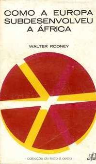 Como a Europa subdesenvolveu a África (Seara Nova 1975)