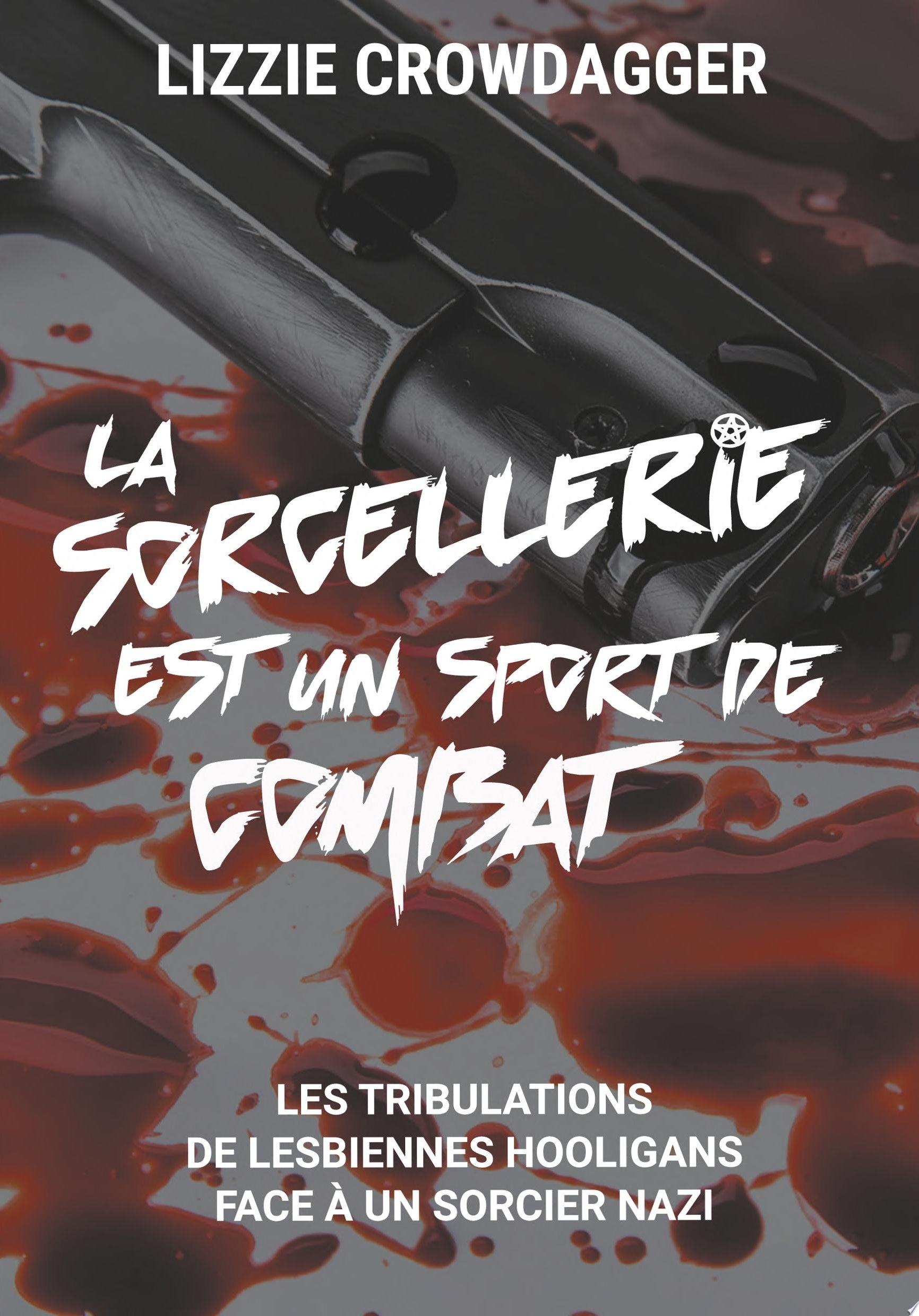 La sorcellerie est un sport de combat