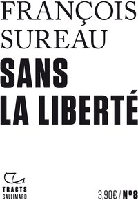 Sans la liberté