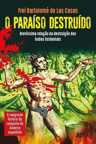 O paraíso destruído