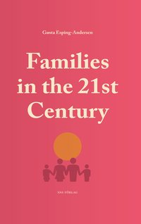 Families in the 21st Century