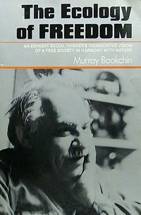 The Ecology of Freedom