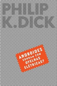 Androides Sonham Com Ovelhas Elétricas?