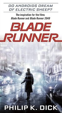 Do Androids Dream of Electric Sheep? (Ballantine 2008)