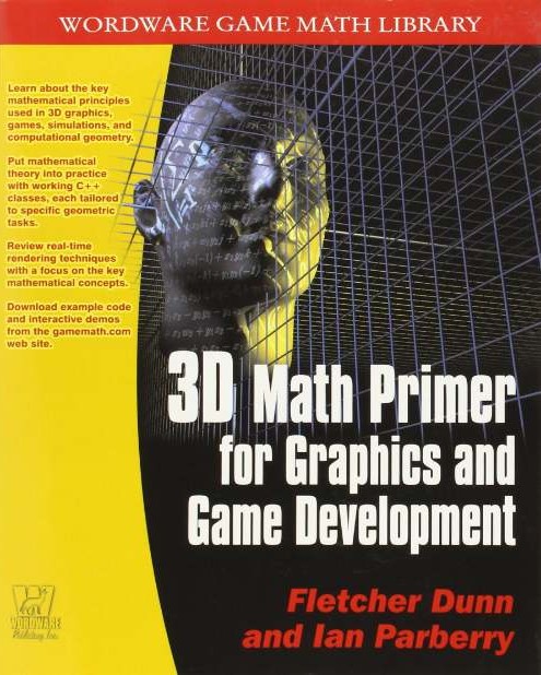 3D Math Primer For Graphics and Game Development