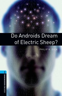 Do Androids Dream of Electric Sheep? (Oxford University Press 2007)