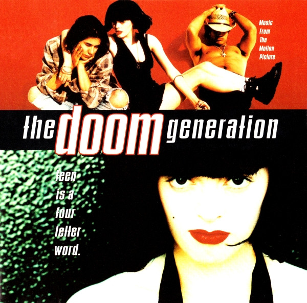 The Doom Generation - Music From The Motion Picture