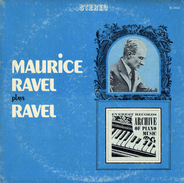 Maurice Ravel Plays Ravel