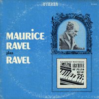 Maurice Ravel Plays Ravel