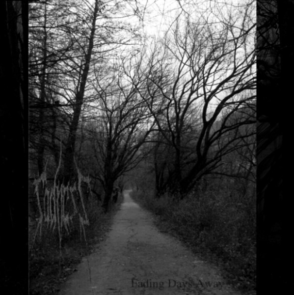 Fading Days Away...