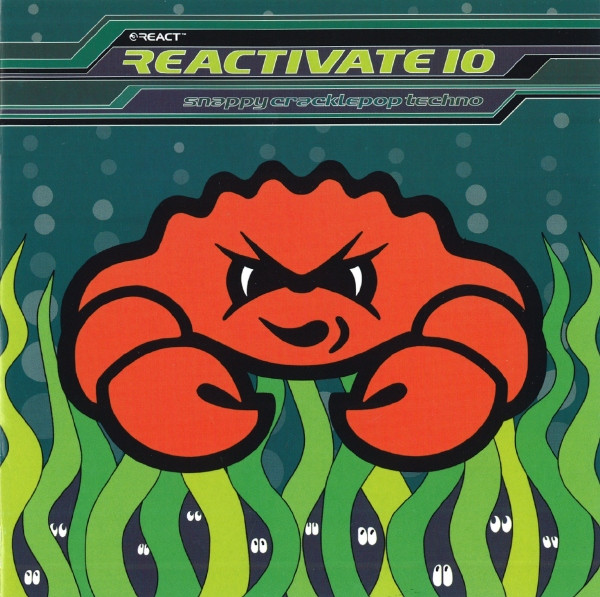 Reactivate 10 - Snappy Cracklepop Techno