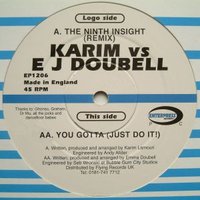 The Ninth Insight (Remix) / You Gotta (Just Do It!)