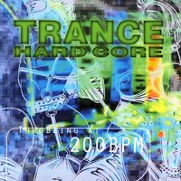 Trance Hard Core - Throbbing At 200 BPM