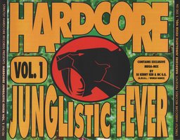 Hardcore Junglistic Fever Vol. 1
