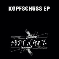 Kopfschuss EP