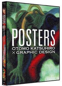 POSTERS -OTOMO KATSUHIRO × GRAPHIC DESIGN