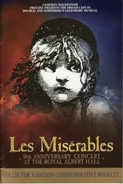 Les Misérables - The Musical That Swept the World，Les Misérables - 10th Anniversary Concert at the Royal Albert Hall