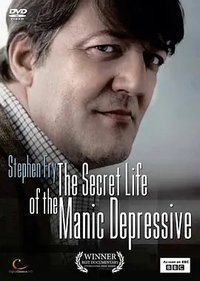 Stephen Fry: The Secret Life of the Manic Depressive (Miniseries)