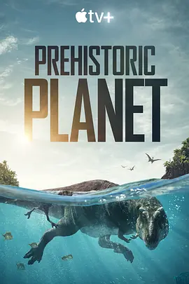 Prehistoric Planet Season 1