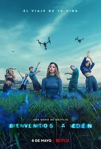 Welcome to Eden Season 1