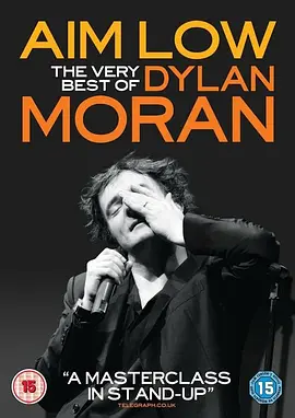 Aim Low:The Best of Dylan Moran