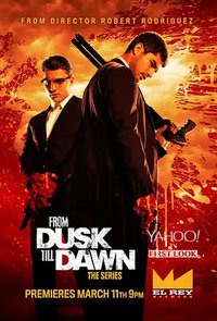 From Dusk Till Dawn: The Series Season 1