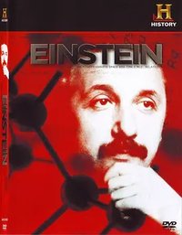 Einstein: The Real Story of the Man Behind the Theory