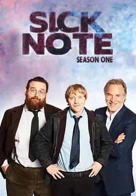 Sick Note Season 1