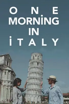 One Morning in Italy