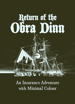 奥伯拉·丁的回归 Return of the Obra Dinn