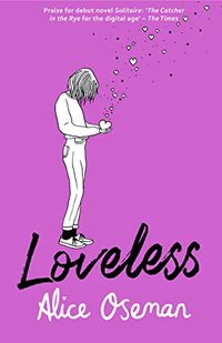 Loveless (HarperCollins Children’s Books 2020)
