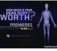 BBC Horizon How Much Is Your Dead Body Worth