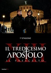 Il tredicesimo apostolo (Il Prescelto)