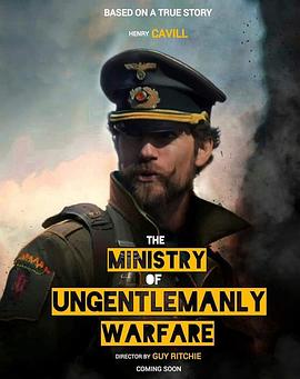The Ministry of Ungentlemanly Warfare