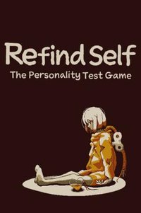 忆我：一个性格测试游戏 Refind Self: 性格診断ゲーム