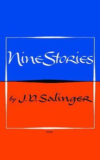 Nine Stories (Little, Brown and Company 1991)