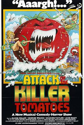 Attack of the Killer Tomatoes!