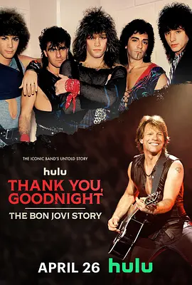 Thank You, Goodnight - The Bon Jovi Story (Miniseries)