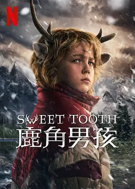 Sweet Tooth Season 3