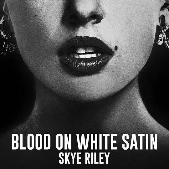 Blood on White Satin (from "Smile 2")