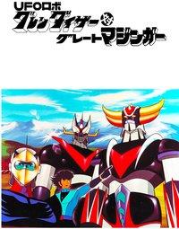 UFO Robot Grendizer vs. Great Mazinger