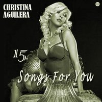 15 Songs For You